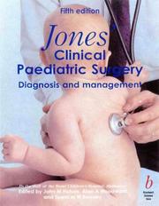 Jones' Clinical paediatric surgery by Peter G. Jones, John M. Hutson, Alan A. Woodward