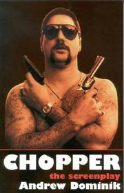 Front cover of Chopper by Andrew Dominik