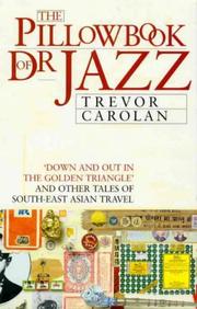 Cover of: The pillowbook of Dr. Jazz: travels along Asia's Dharma Trail