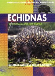Cover of: Echidnas of Australia and New Guinea by M. L. Augee