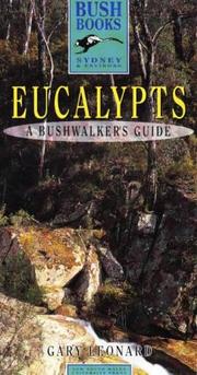 Cover of: Eucalypts: A Bushwalker's Guide from Newcastle to Wollongong (Bush Books)