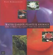 Cover of: Water garden plants & animals: the complete guide for all Australia
