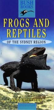 Cover of: Frogs and reptiles of the Sydney region