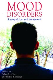 Cover of: Mood Disorders | Edited by Peter R Joyce & Philip B Mitchell