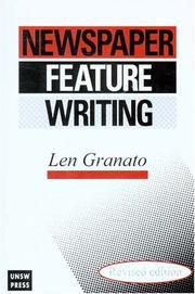 Newspaper Feature Writing by Len Granato