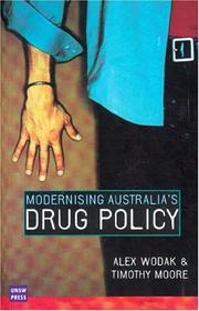 Cover of: Modernising Australia's drug policy by Alex Wodak