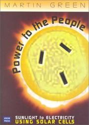 Cover of: Power to the people: sunlight to electricity using solar cells