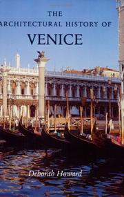Cover of: The Architectural History of Venice by Deborah Howard