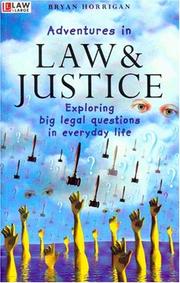 Cover of: Adventures In Law And Justice by Bryan Horrigan