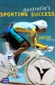 Cover of: Australia's Sporting Success by John Bloomfield