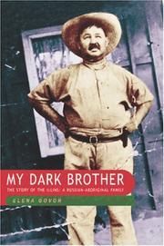 Cover of: My dark brother: the story of the Illins, a Russian-Aboriginal family