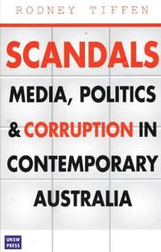 Cover of: Scandals: media, politics & corruption in contemporary Australia