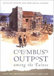 Cover of: Columbus's Outpost among the Taínos by Kathleen Deagan, Jose Maria Cruxent