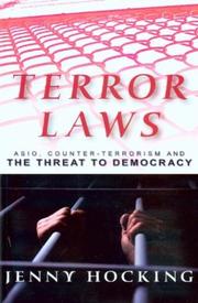 Cover of: Terror laws: ASIO, counter-terrorism and the threat to democracy