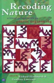 Cover of: Recoding nature: critical perspectives on genetic engineering