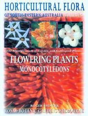 Cover of: Horticultural Flora of Southeastern Autralia: Flowering Plants, Monocotyledons : The Identification of Garden and Cultivated Plants