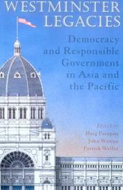 Cover of: Westminster Legacies: Democracy And Responsible Government in Asia And the Pacific