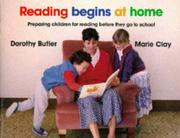 Cover of: Reading Begins at Home by Dorothy Butler, Dorothy Butler