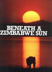 Beneath a Zimbabwe sun by Beverley Whyte