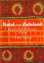 Cover of: Natal and Zululand from earliest times to 1910 by edited by Andrew Duminy and Bill Guest.