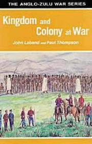 Cover of: Kingdom Colony War (The Anglo-Zulu War series) by John Laband