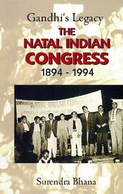 Cover of: Gandhi's legacy: the Natal Indian Congress, 1894-1994