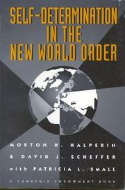 Cover of: Self-determination in the new world order by Morton H. Halperin