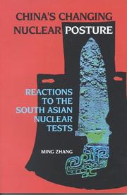 Cover of: China's Changing Nuclear Posture: Reactions to the South Asian Nuclear Tests