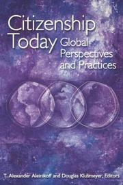 Cover of: Citizenship today: global perspectives and practices