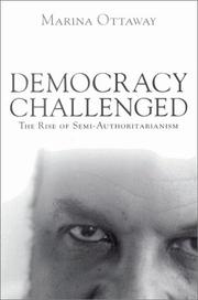 Cover of: Democracy Challenged: The Rise of Semi-Authoritarianism