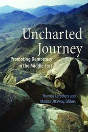 Cover of: Uncharted Journey: Promoting Democracy In The Middle East (Global Policy Books)