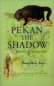 Cover of: Pekan the Shadow (Caxton Classics) by Rutherford George Montgomery
