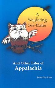 Cover of: A Wayfaring Sin-Eater and Other Tales of Appalachia