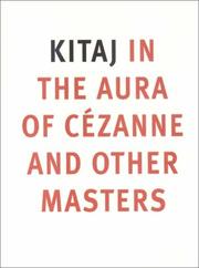 Cover of: Kitaj: In the Aura of Cezanne and Other Masters