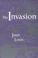 Cover of: The Invasion