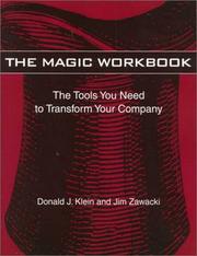 Cover of: The Magic Workbook: The Tools You Need to Transform Your Company