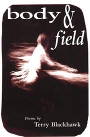 Cover of: Body & field: poems