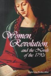 Cover of: Women, revolution, and the novels of the 1790s