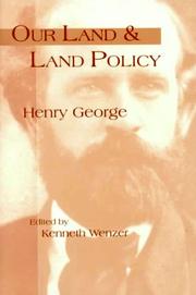 Our land and land policy by Henry George