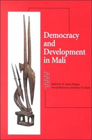 Cover of: Democracy and development in Mali by edited by R. James Bingen, David Robinson, and John M. Staatz.