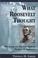 Cover of: What Roosevelt thought