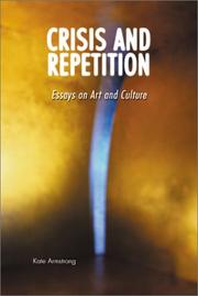 Cover of: Crisis and Repetition: Essays on Art and Culture