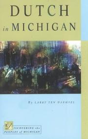 Dutch in Michigan by Larry Ten Harmsel