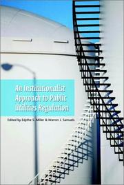 Cover of: The Institutionalist Approach to Public Utilities Regulation