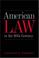 Cover of: American Law in the 20th Century