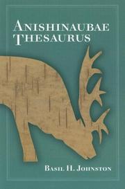 Cover of: Anishinaubae Thesaurus by Basil Johnston