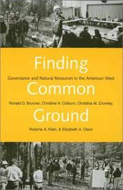 Cover of: Finding Common Ground by Ronald D. Brunner, Christine H. Colburn, Christina M. Cromley, Roberta A. Klein, Ronald Brunner, Elizabeth A. Olaon