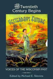 Cover of: Yesterday's future: the twentieth century begins