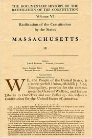 Cover of: Ratification Constitution V6: Ratification of the Constituition by the States, Massachusetts, Volume 3 (Ratification of the Constitution)