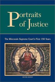 Cover of: Portraits Of Justice: Wisconsin Supreme Court'S First 150 Years